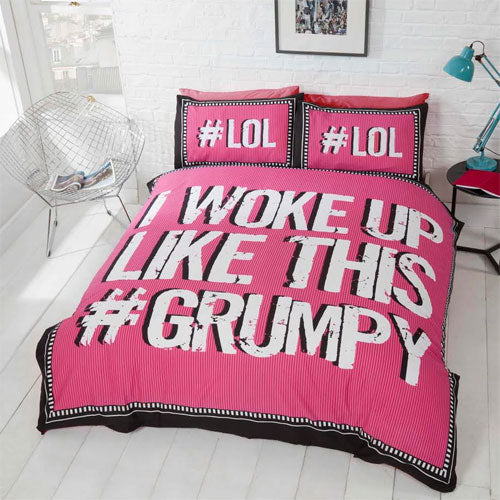 I Woke Up Grumpy Pink Duvet Set